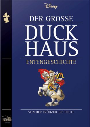 Der Große Duckhaus Entengeschichte: Von der Frühzeit bis heute  - Das Cover