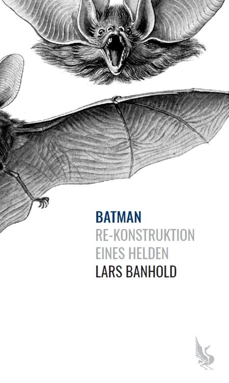 Batman – Re-Konstruktion eines Helden - Das Cover