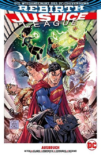 Justice League (Rebirth) 2: Ausbruch - Das Cover