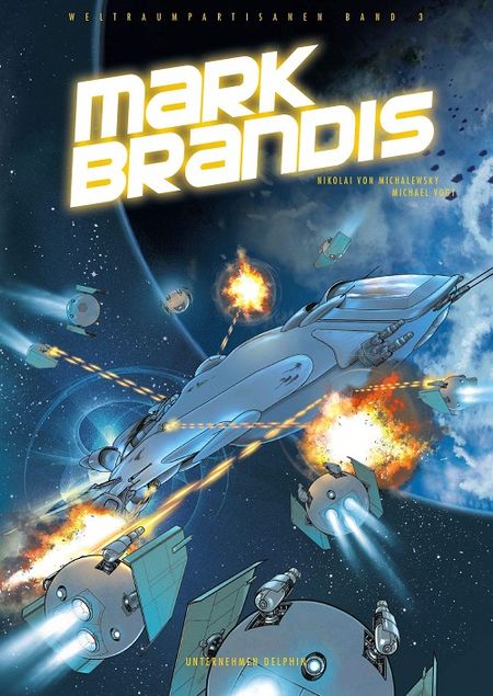  Mark Brandis – Weltraumpartisanen 3: Unternehmen Delphin - Das Cover