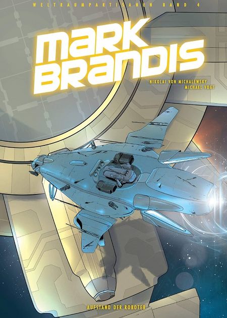 Mark Brandis – Weltraumpartisanen 4: Aufstand der Roboter - Das Cover
