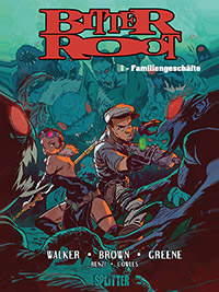 Bitter Root 1: Familiengeschäfte - Das Cover