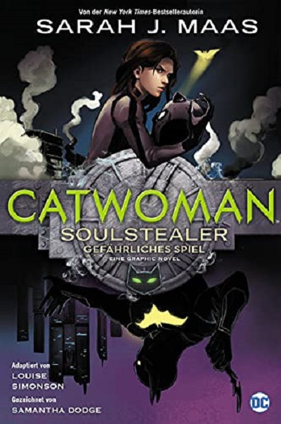 Catwoman: Soulstealer – Gefährliches Spiel - Das Cover