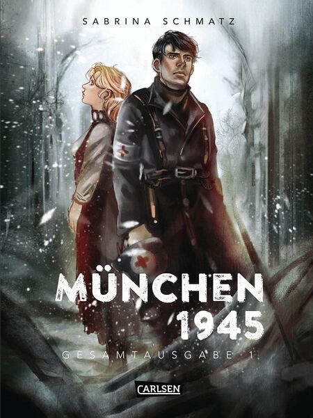 München 1945: Gesamtausgabe Band 1 - Das Cover
