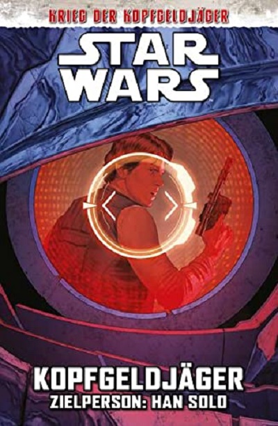 Star Wars: Kopfgeldjäger III – Zielperson: Han Solo - Das Cover