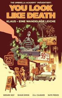 The Umbrella Academy präsentiert: You look like Death: Klaus - Eine wandelnde Leiche - Das Cover
