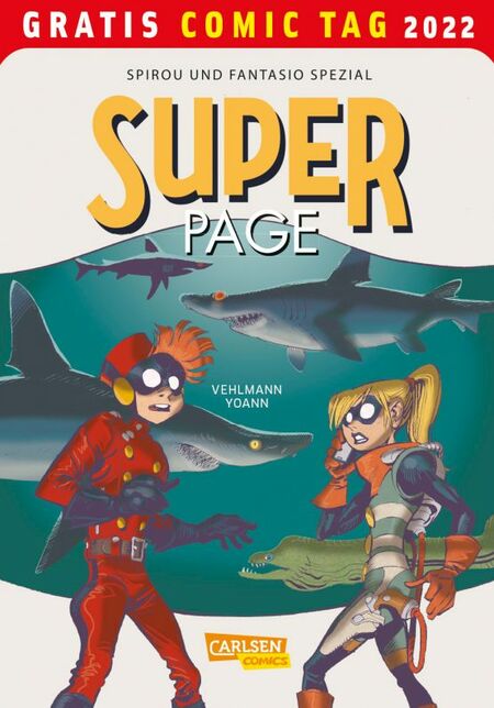 Spirou und Fantasio Spezial: Superpage - Gratis Comic Tag 2022 - Das Cover