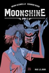 Moonshine 3: Rue le Jour - Das Cover