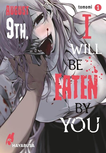 August 9th, I will be eaten by you 1 - Das Cover