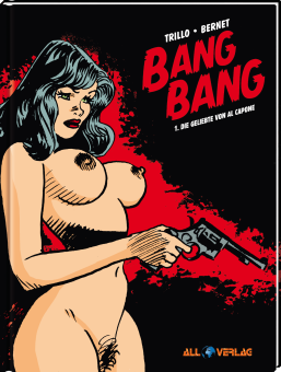 Bang Bang 1: Die Geliebte von Al Capone - Das Cover