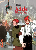 Adele Blanc-Sec Sammelband 3 - Das Cover