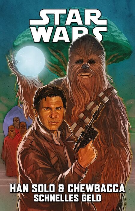 Star Wars – Han Solo & Chewbacca: Schnelles Geld  - Das Cover