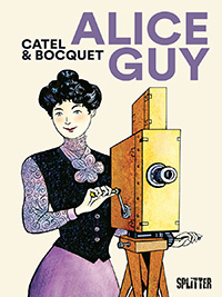 Alice Guy - Die erste Filmregisseurin der Welt - Das Cover