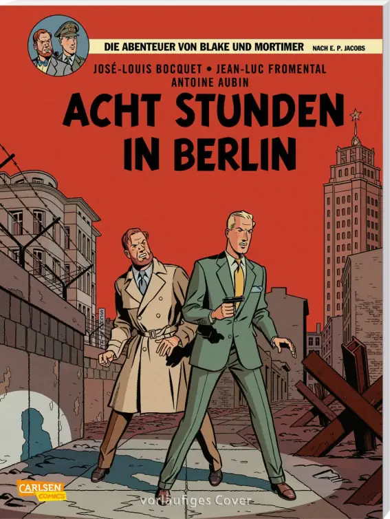 Die Abenteuer von Blake und Mortimer 26: Acht Stunden in Berlin - Das Cover