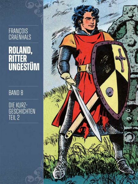 Roland, Ritter Ungestüm 8: Neue Edition - Das Cover