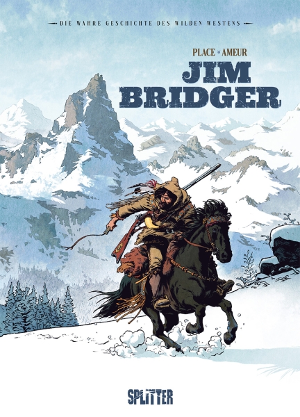 Die wahre Geschichte des Wilden Westens: Jim Bridger - Das Cover