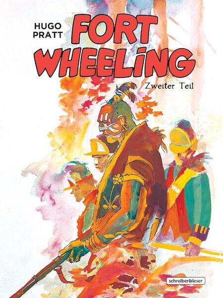 Fort Wheeling — Zweiter Teil (Farbausgabe) - Das Cover