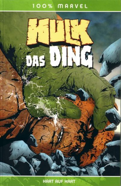 100 % Marvel #15 - Hulk/Das Ding - Hart auf Hart - Das Cover