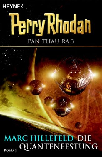Perry Rhodan PAN-THAU-RA 3: Die Quantenfestung - Das Cover