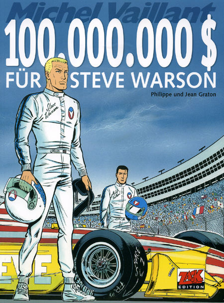 Michel Vaillant 66: 100.000.000 $ für Steve Warson - Das Cover
