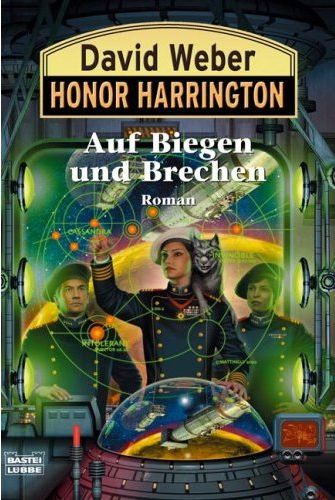 Honor Harrington: Auf Biegen und Brechen - Das Cover