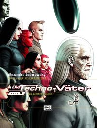 Die Techno-Väter 8: Die gelobte Galaxie - Das Cover