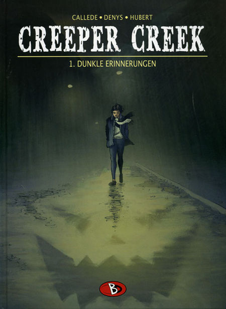Creeper Creek 1: Dunkle Erinnerungen - Das Cover