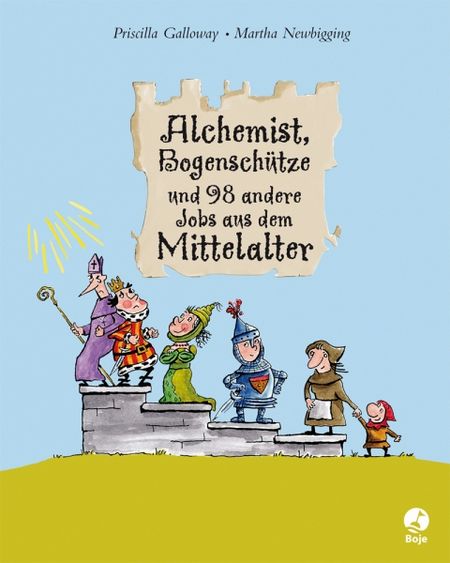 Alchemist, Bogenschütze und 98 andere Jobs aus dem Mittelalter - Das Cover