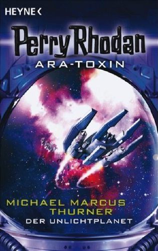 Perry Rhodan Ara-Toxin 6: Der Unlichtplanet - Das Cover