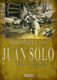 Juan Solo 2: Heiliger Schweinehund - Das Cover