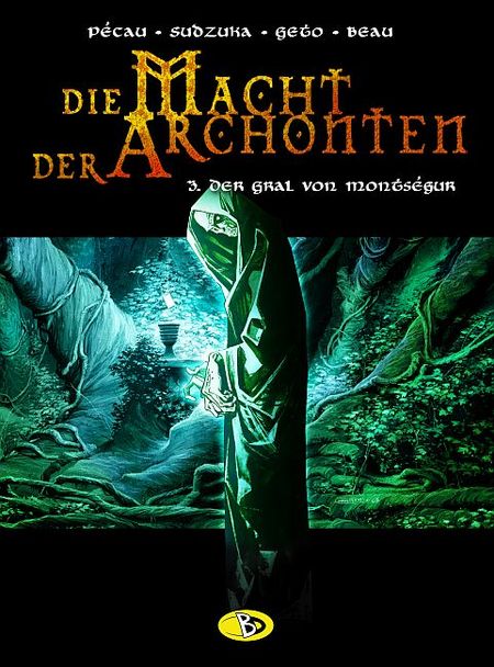Die Macht der Archonten 3: Der Gral von Montségur - Das Cover