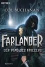 Farlander - Der Pfad des Kriegers