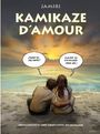 Kamikaze D`Amour [2010]