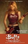 Buffy The Vampire Slayer, 8. Staffel 8: Der letzte Widerstand