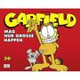 Garfield 30: Mag nur grosse Happen