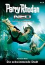 Perry Rhodan Neo 20: Die schwimmende Stadt