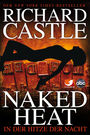 Castle 02. In der Hitze der Nacht: Naked Heat