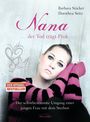 Nana - ...der Tod trägt Pink: Der selbstbestimmte Umgang einer jungen Frau mit dem Sterben