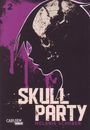 Skull Party 2