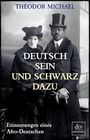 Deutsch sein und schwarz dazu: Erinnerungen eines Afro-Deutschen