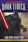Star Wars Sonderband 83 - Dark Times 4: Aus den Schatten
