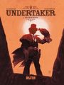 Undertaker Bd. 1: Der Goldfresser