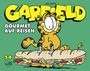 Garfield 54: Gourmet auf Reisen