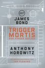 James Bond: Trigger Mortis