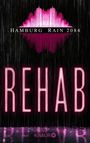Rehab: Hamburg Rain 2084