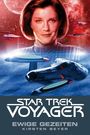 Star Trek - Voyager 8: Ewige Gezeiten