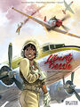 Liberty Bessie 1: Eine Pilotin aus Alabama