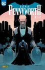 Batman Sonderband: Pennyworth R.I.P.
