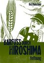 Barfuss durch Hiroshima 4