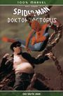 Spider-Man/Doktor Octopus - Das erste Jahr